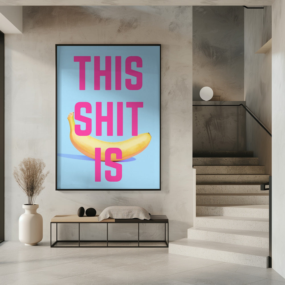 Mutiges Bananen-Statement | Poster