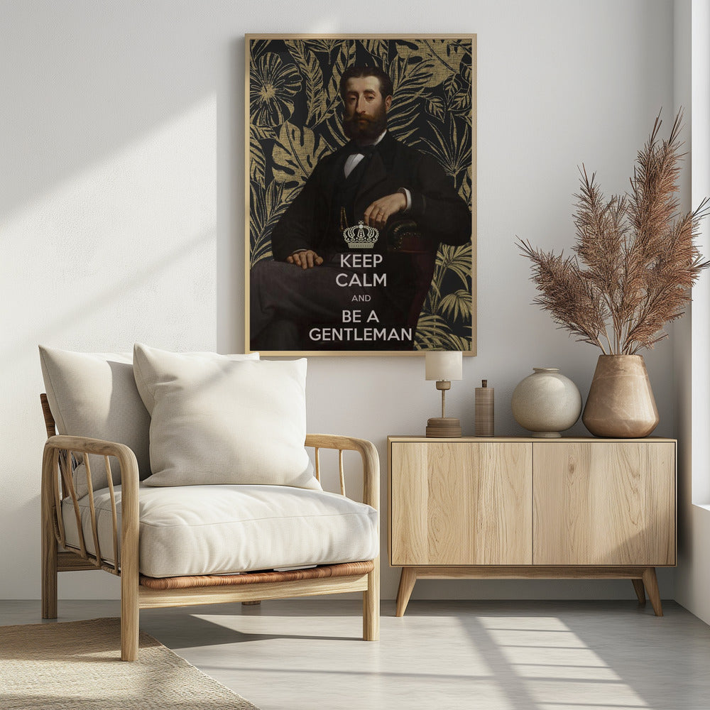Keep Calm and Be a Gentleman | Poster