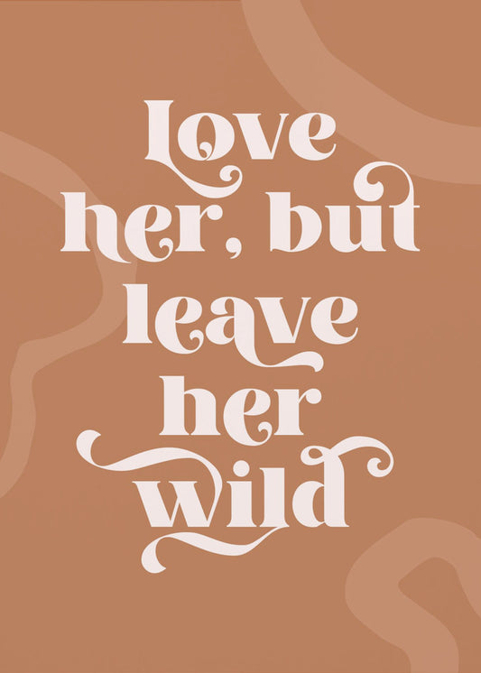 Liebe sie wild | Leinwand