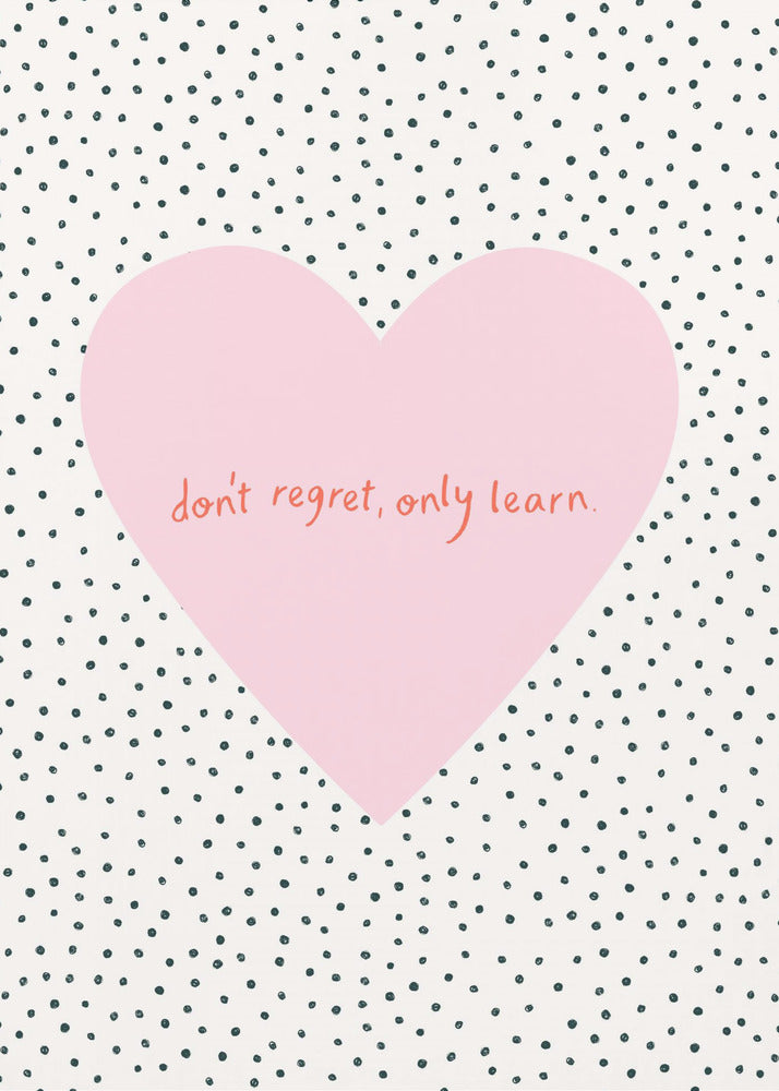 Don't Regret, Only Learn | Canvas