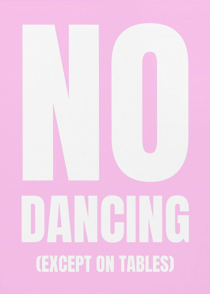 Only Dance on Tables | Poster