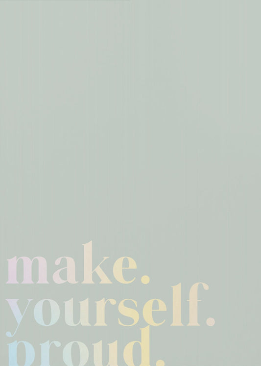 Make Yourself Proud Quote Mint and Gradient | Canvas