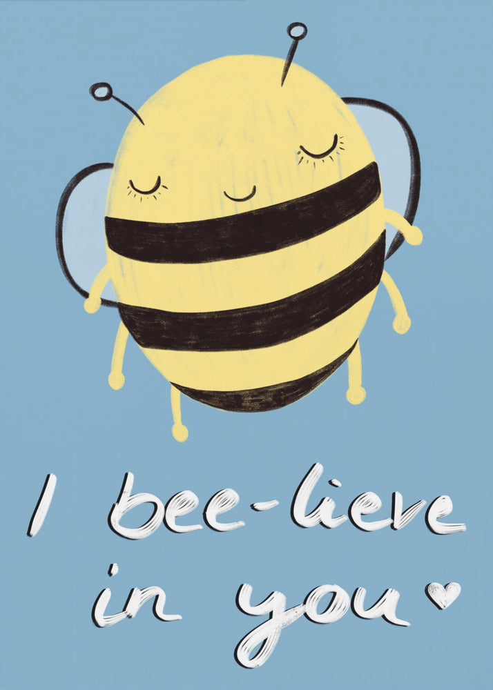 Bee-glaube an dich! | Leinwand