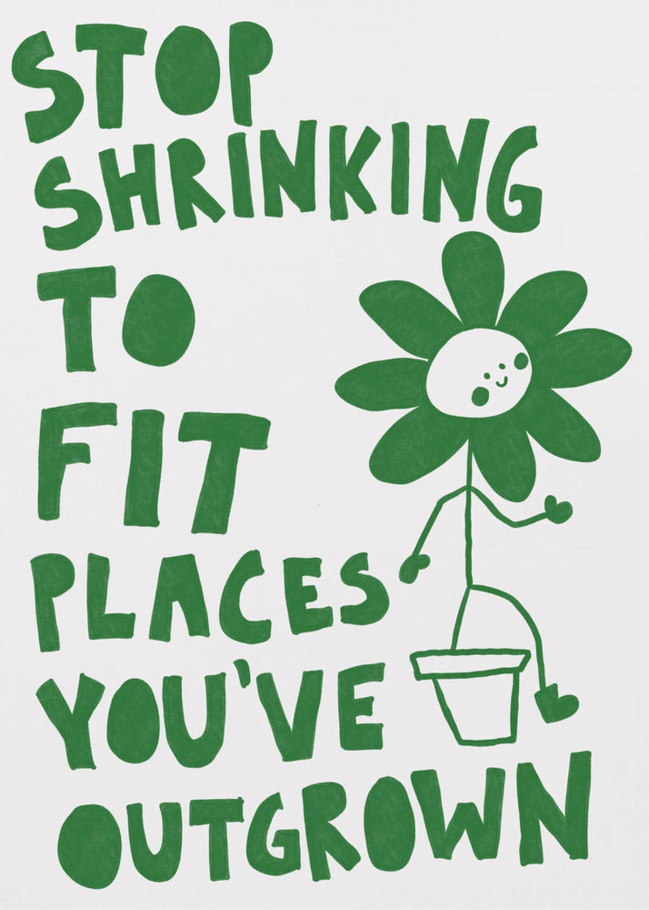 Stop Shrinking | Canvas