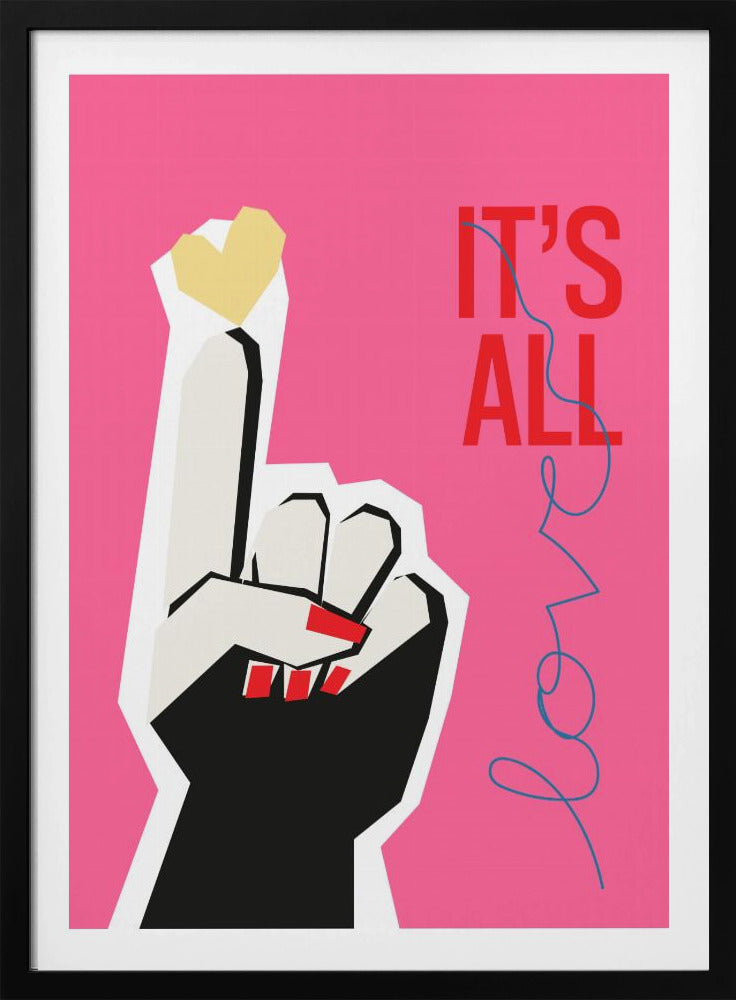 Es ist alles Liebe Hand Pink | Poster