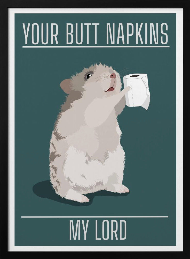 Deine Po-Servietten, mein Herr | Poster