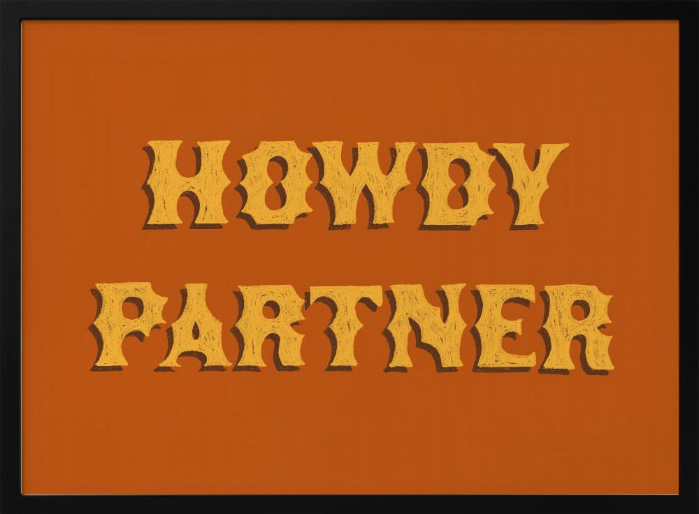 Howdy Partner | Poster