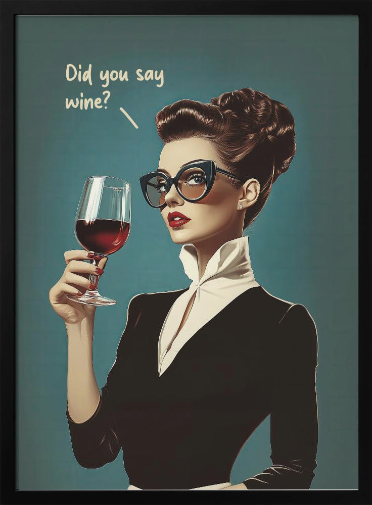 Hast du Wein gesagt? Poster