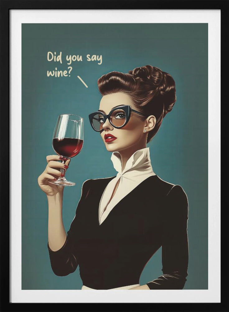 Hast du Wein gesagt? Poster