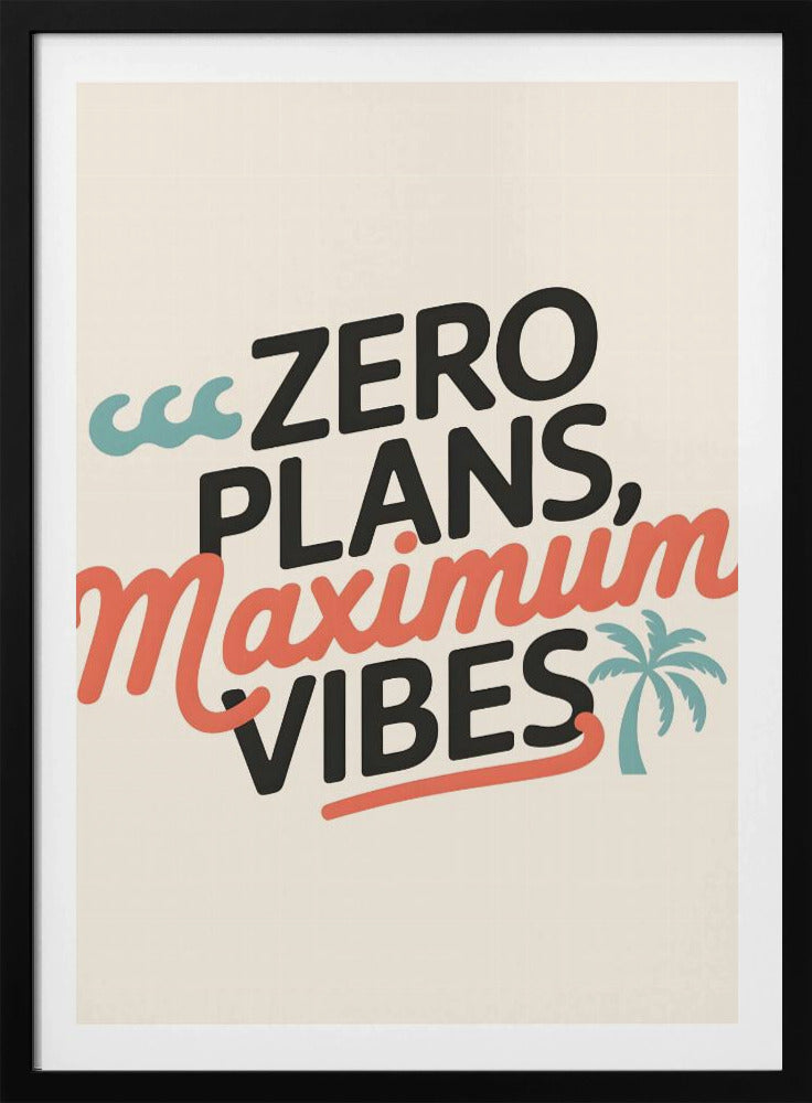 Keine Pläne, maximale Stimmung.png | Poster
