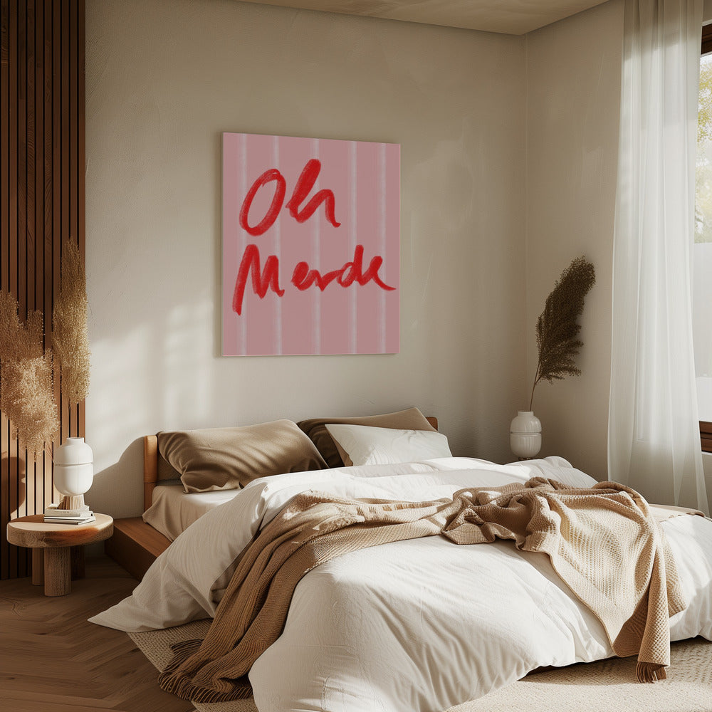 Oh Merde | Leinwand