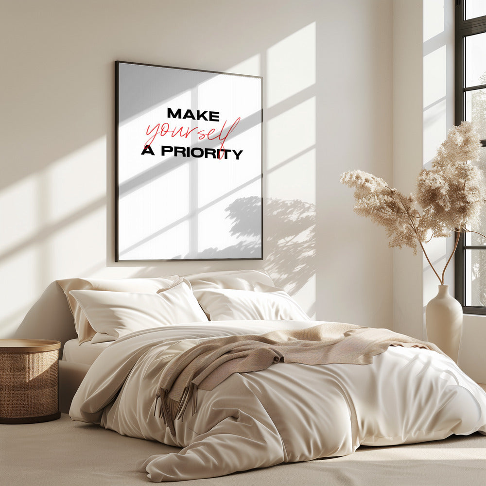 Machen Sie sich selbst zur Priorität | Poster