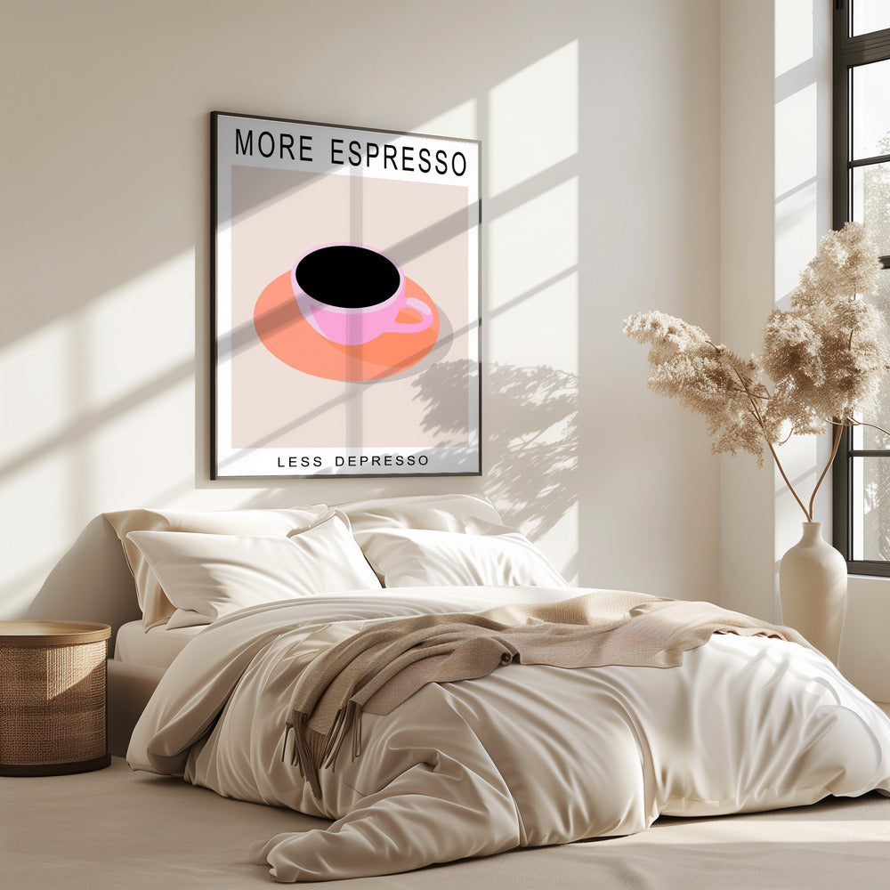 Mehr Espresso, weniger Depresso | Poster