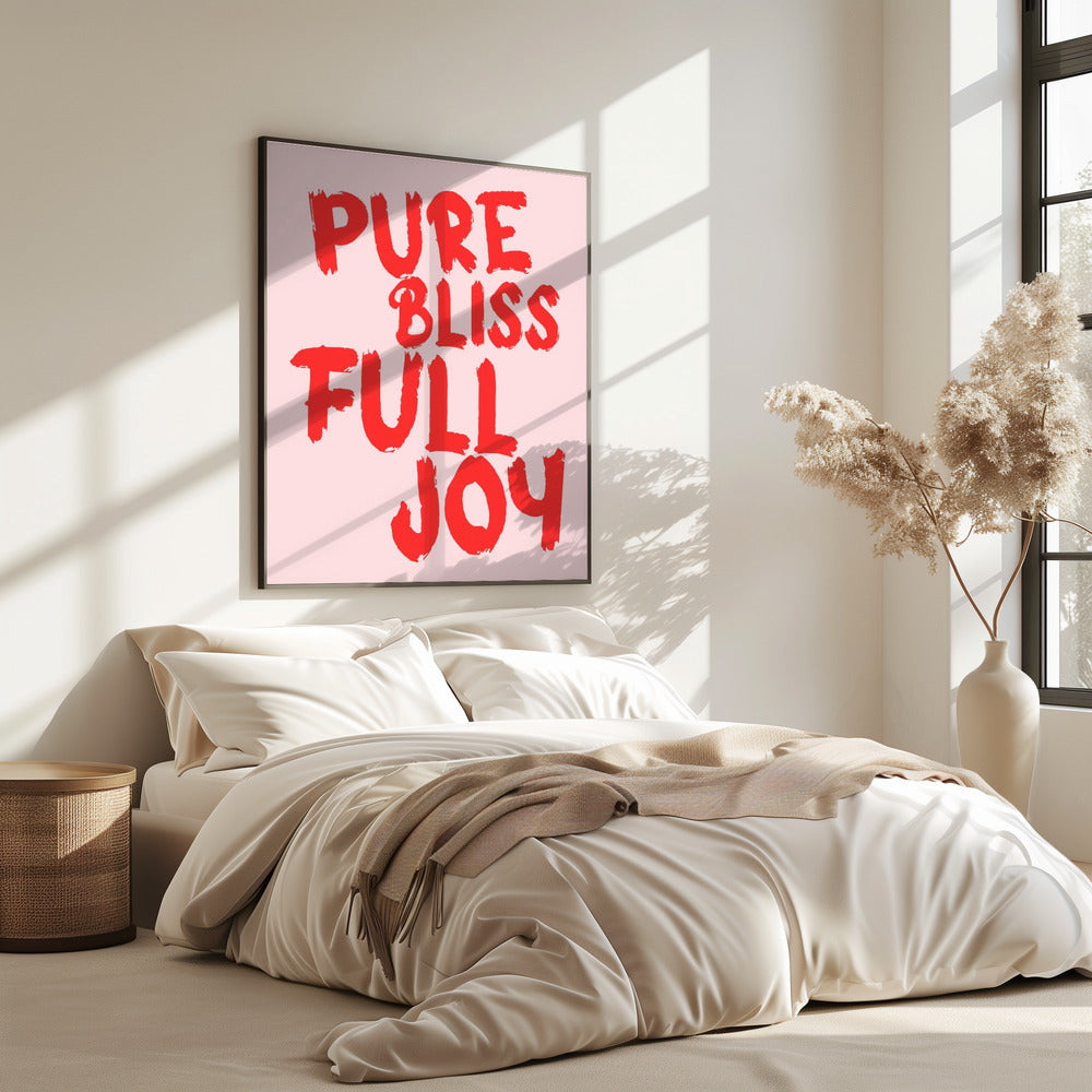 Pure bliss, full joy | Poster