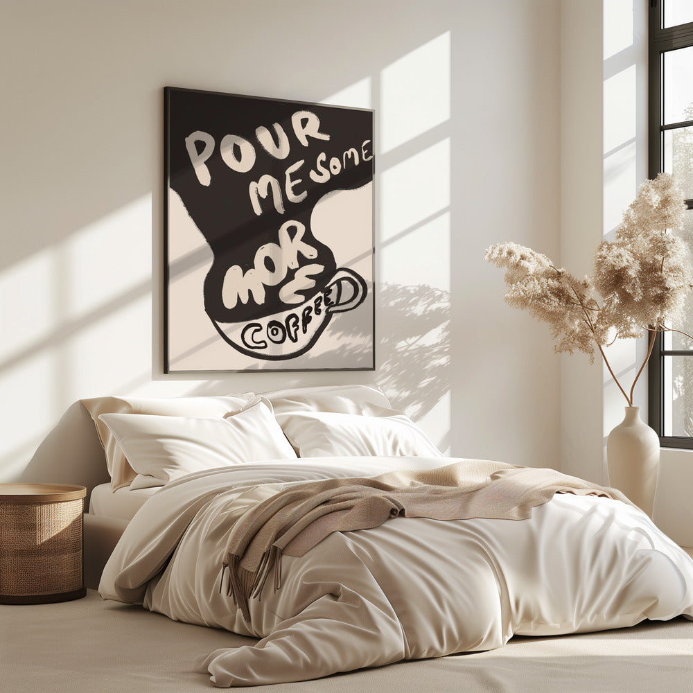 Mehr Kaffee | Poster