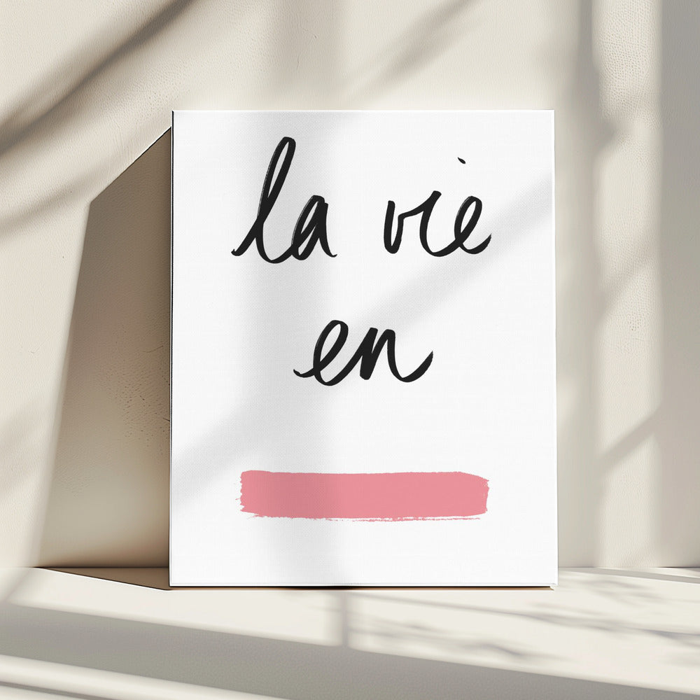 La Vie En Rose | Leinwand