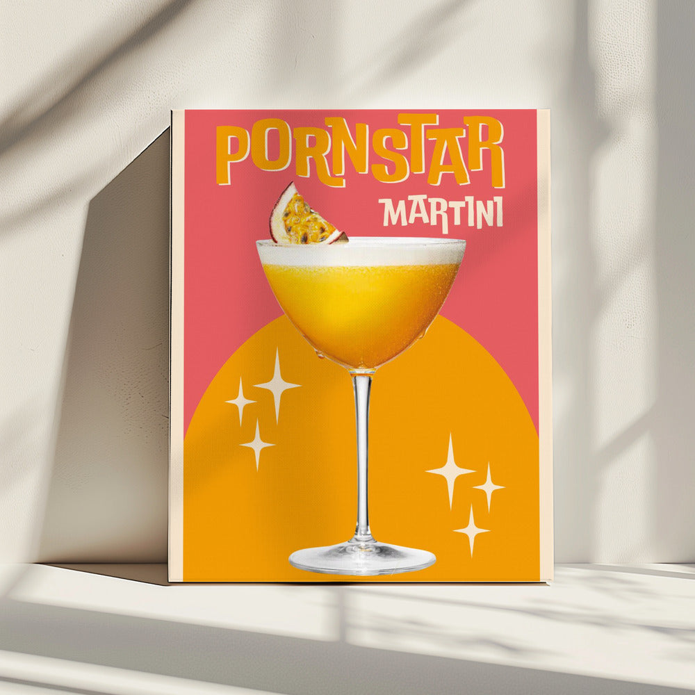 Pornostar Martini | Leinwand