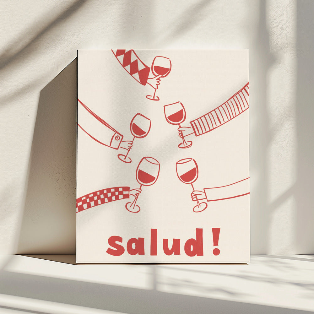 Salud! Weinparty mit Freunden | Leinwand