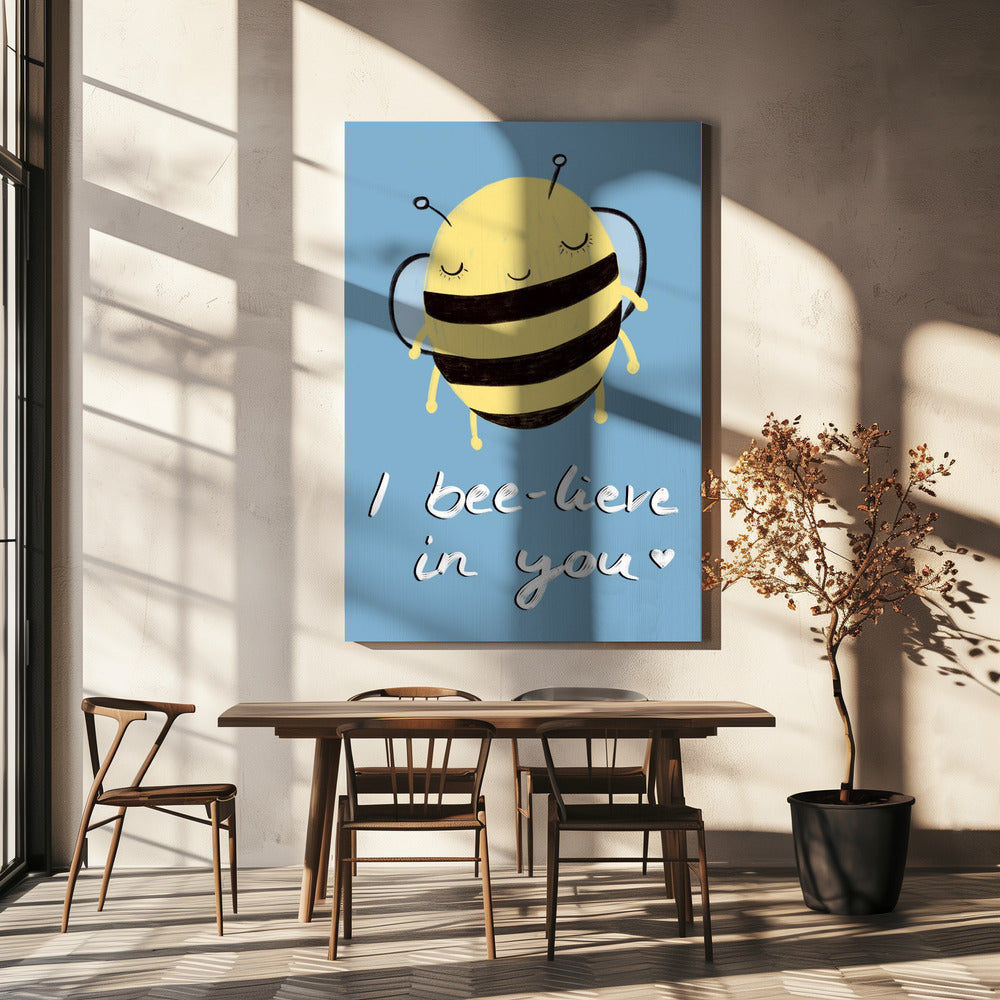 Bee-glaube an dich! | Leinwand