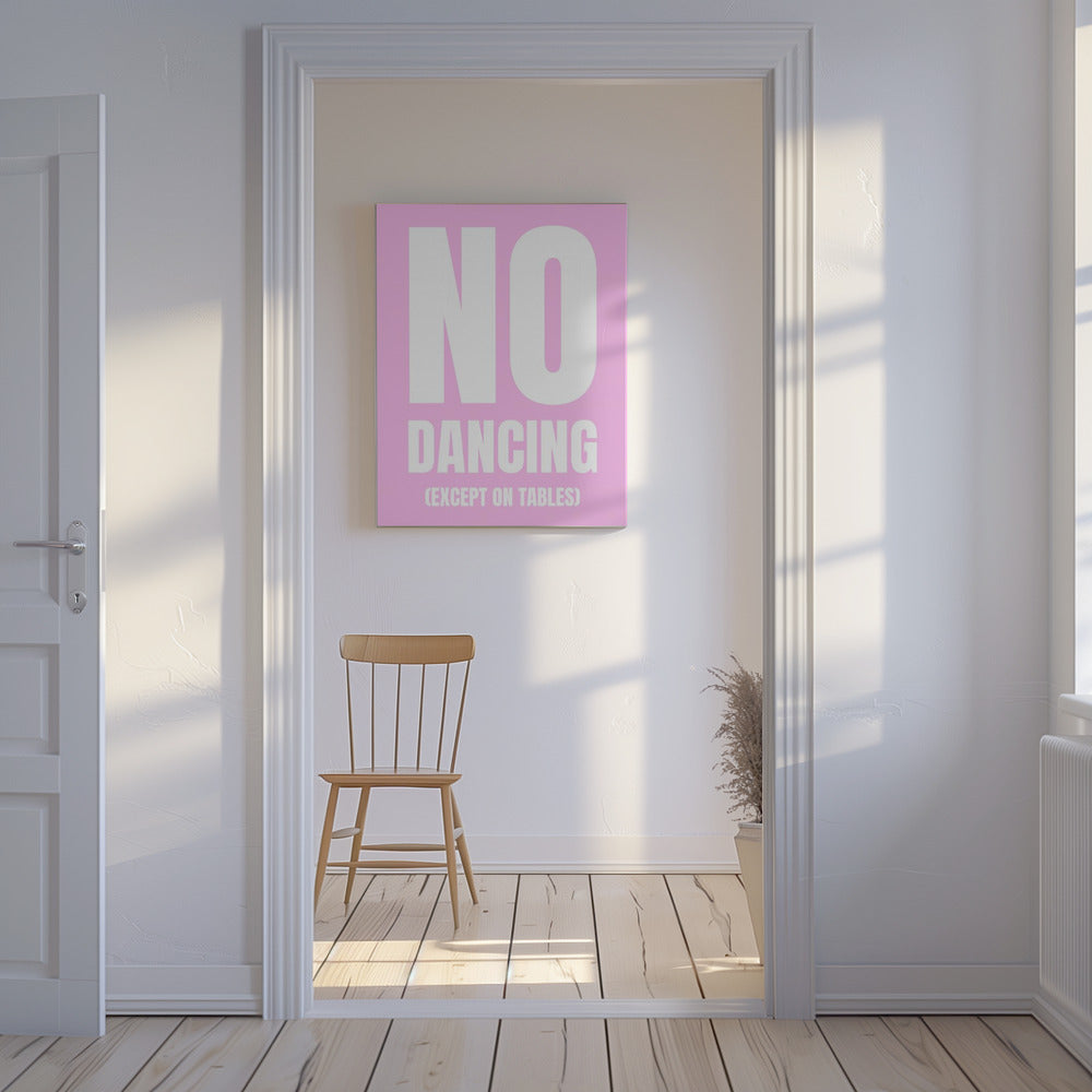 Only Dance on Tables | Canvas