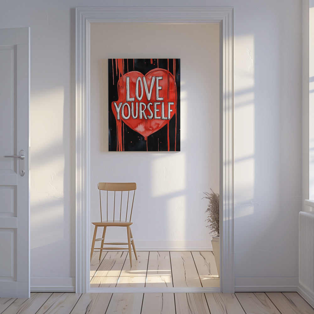 Liebe dich selbst Poster | Leinwand
