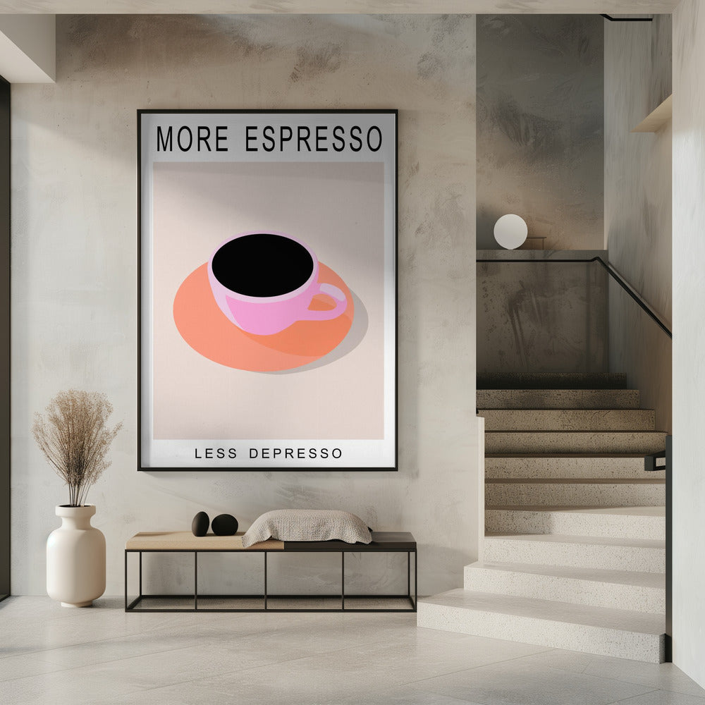 Mehr Espresso, weniger Depresso | Poster