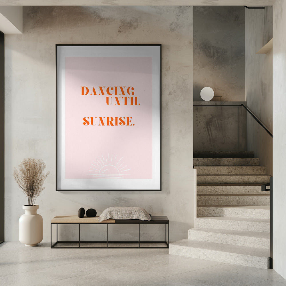 Tanzen bis zum Sonnenaufgang | Poster