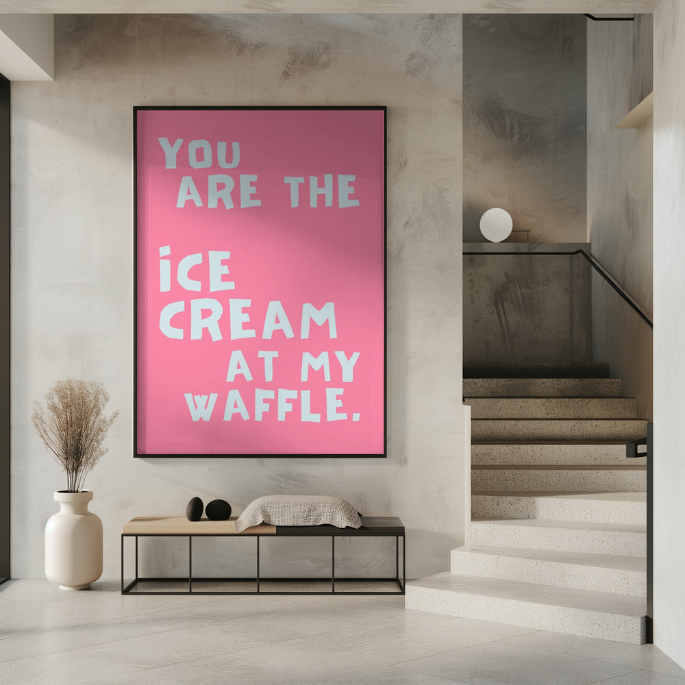 Eiscreme an meiner Waffel | Poster