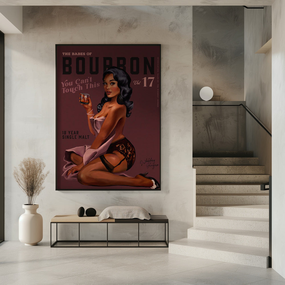 Babes of Bourbon Cant Touch This. Sexy Retro Pin-Up Girl Whisky Kunst | Poster