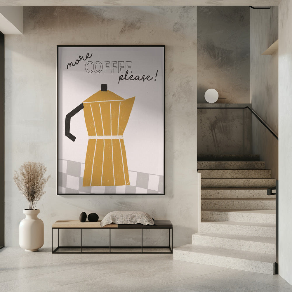 Mehr Kaffee | Poster