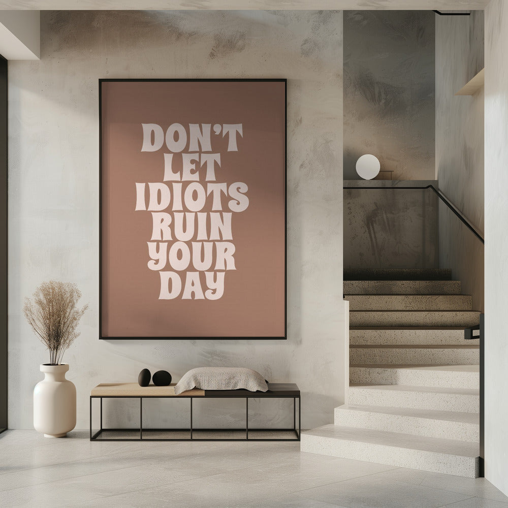 Ruiniere deinen Tag | Poster