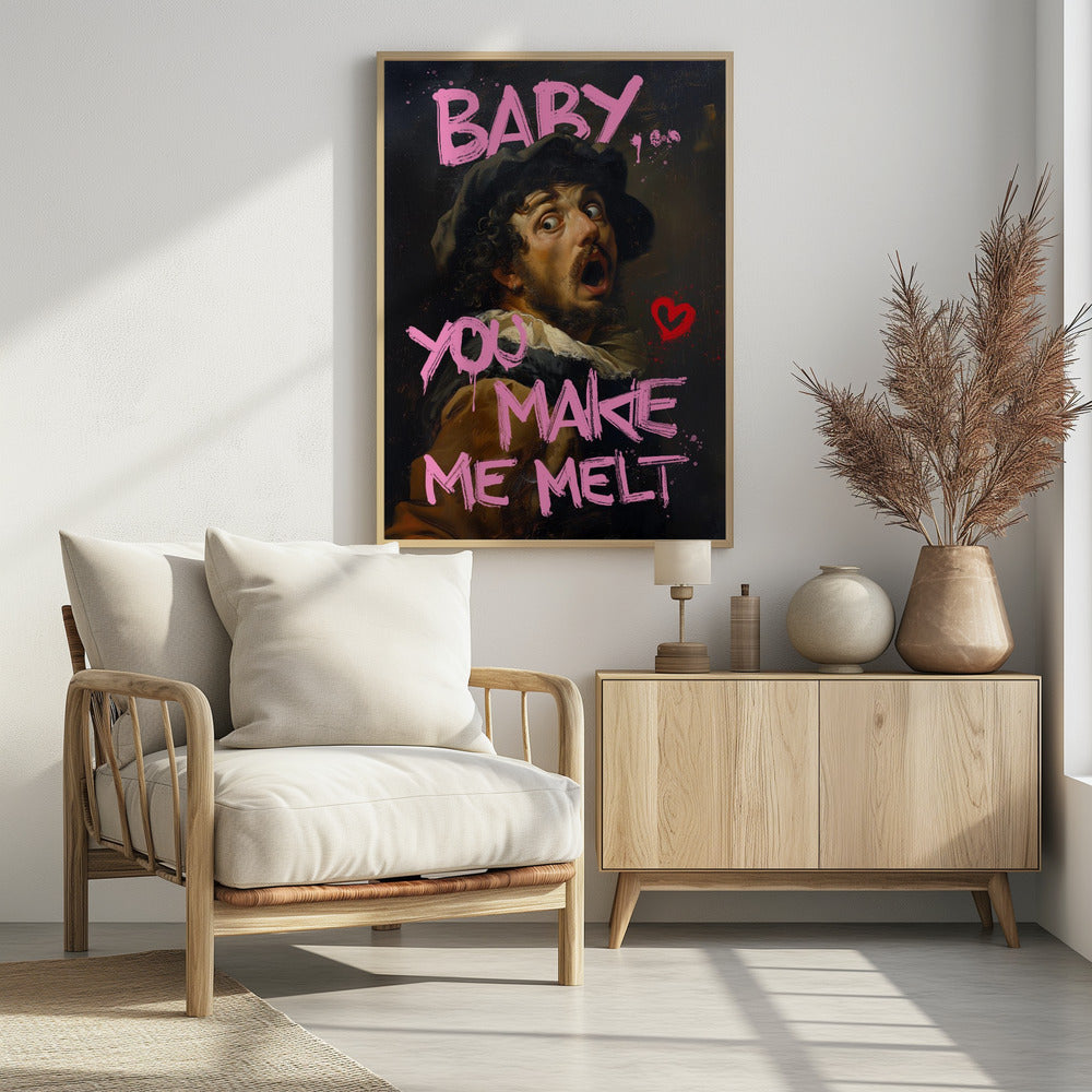 Baby, du bringst mich zum Schmelzen | Poster