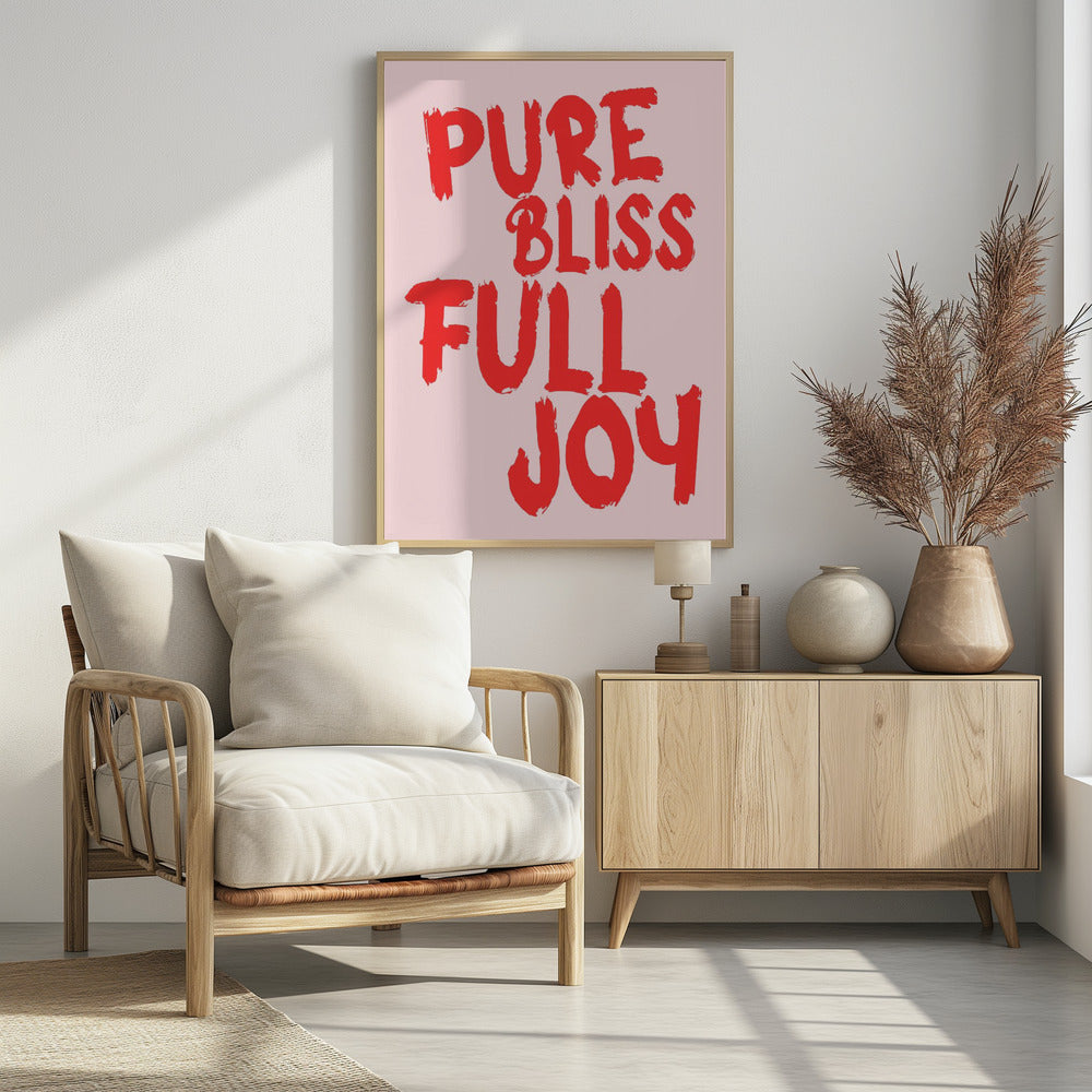 Pure bliss, full joy | Poster