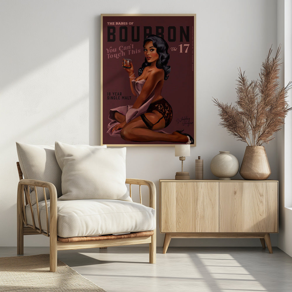 Babes of Bourbon Cant Touch This. Sexy Retro Pin-Up Girl Whisky Kunst | Poster