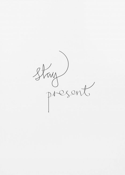 Bleib präsent | Poster