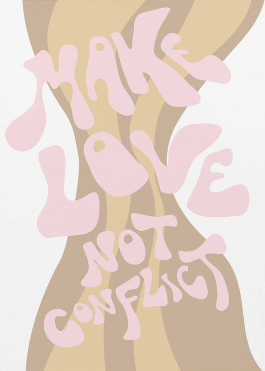 Liebe machen, nicht Konflikte | Poster