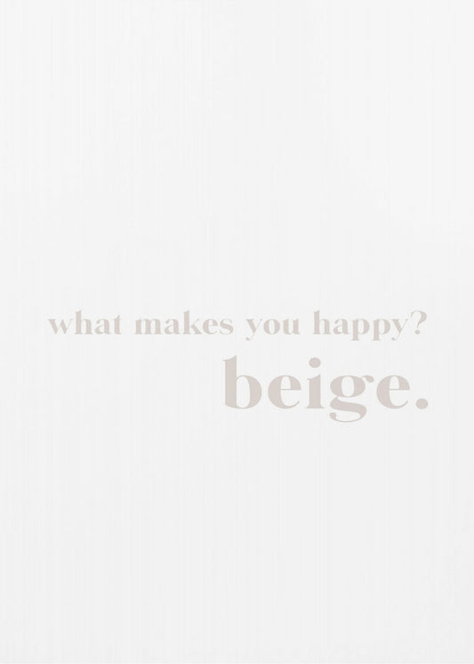 Beige Bliss Anfrage | Poster