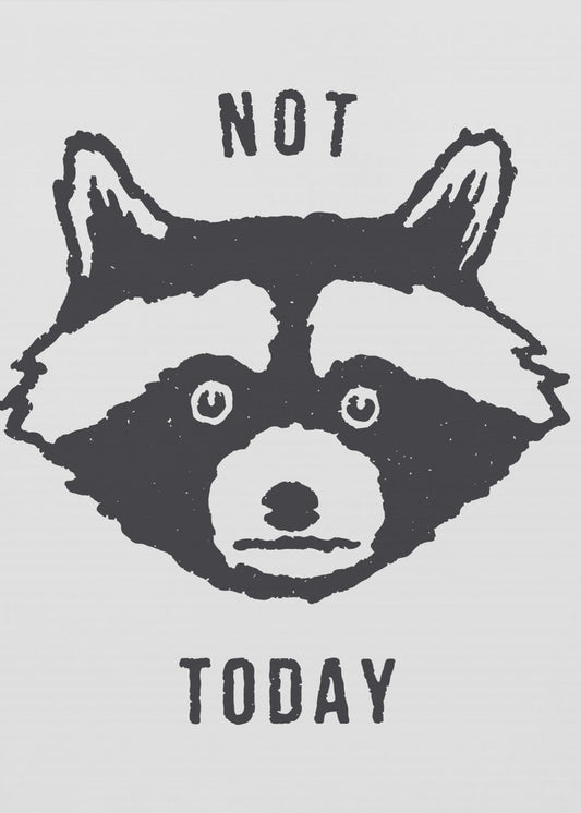 Not Today | Canvas