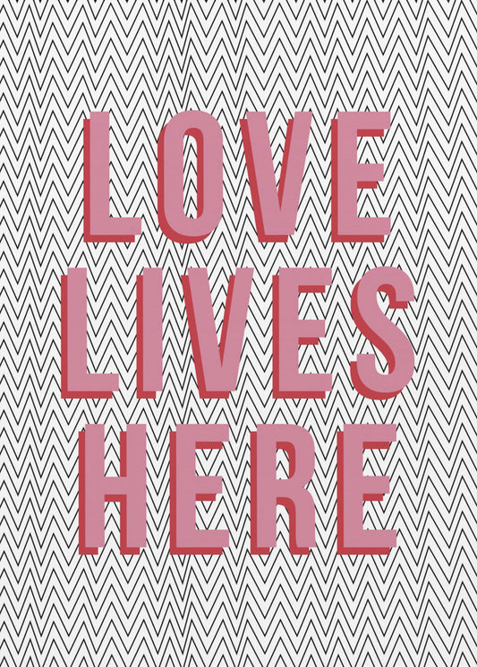 Love Lives Here | Poster