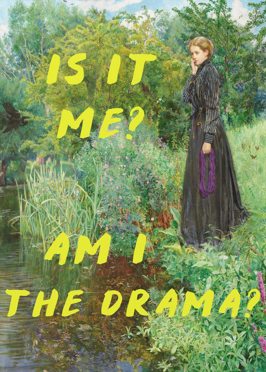 Bin ich es? Bin ich das Drama? | Leinwand