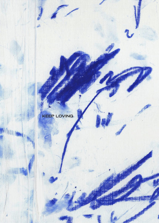 Blaues Flüstern mit „Keep Loving“ | Leinwand
