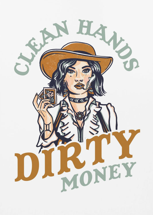 Clean Hands Dirty Money Poker Cowgirl | Poster