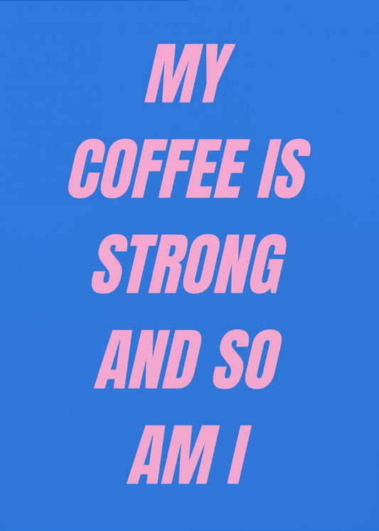 Starker Kaffee | Poster