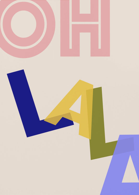 Ooh La La Vibes | Poster