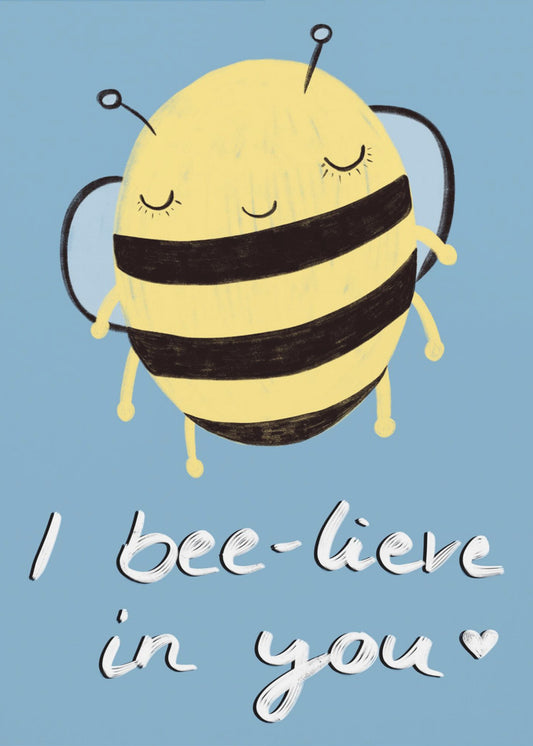 Bee-glaube an dich! | Leinwand