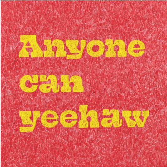 Jeder kann Yeehaw | Poster